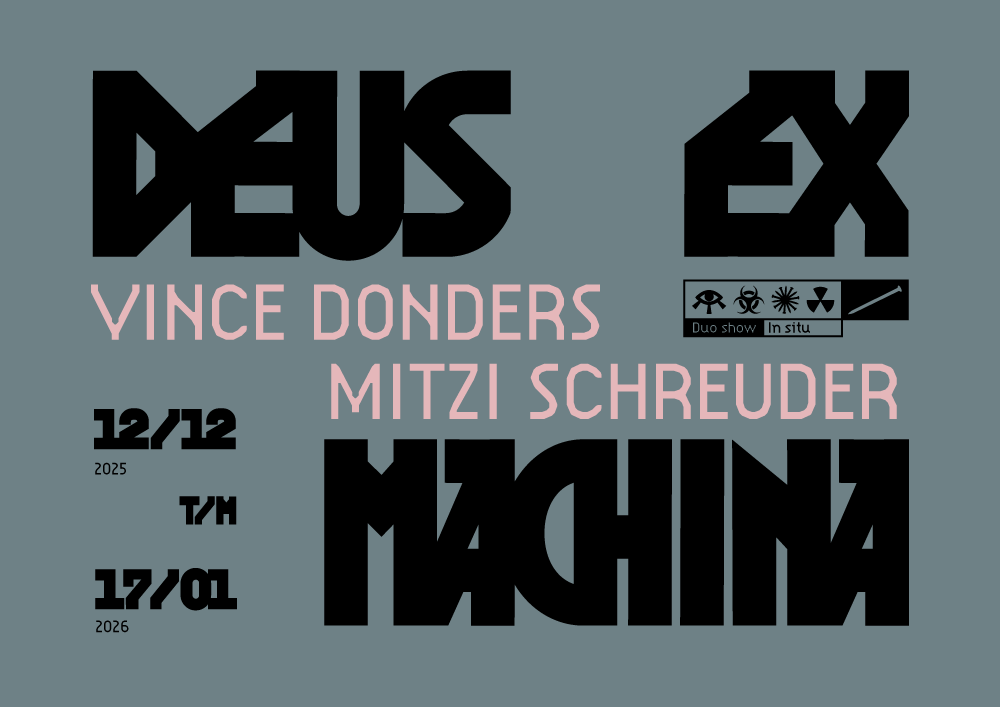 Deus Ex Machina – Vince Donders & Mitzi Schreuder